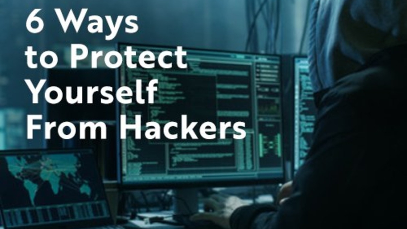 6 Ways to Protect Your Computer From Hackers