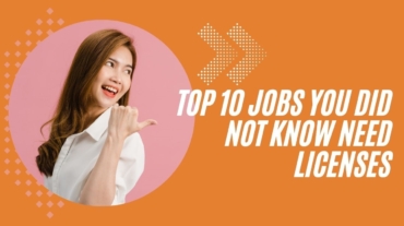 Top 10 Jobs You Did not Know Need Licenses